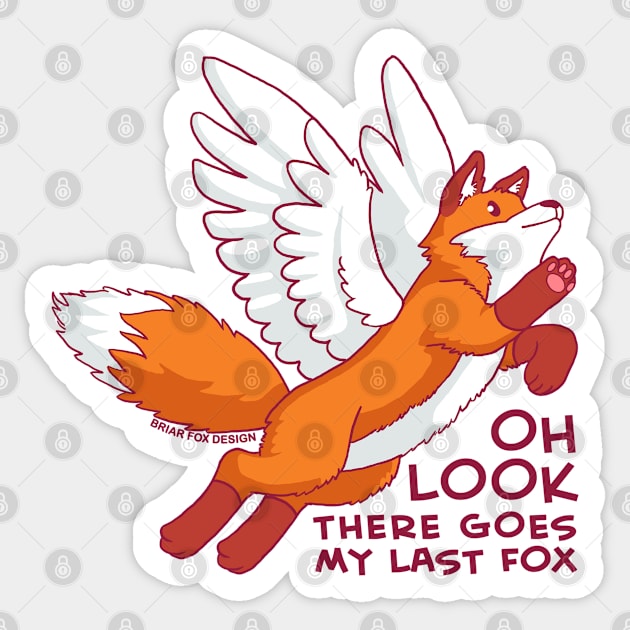 There Goes My Last Fox Sticker by GiveNoFox